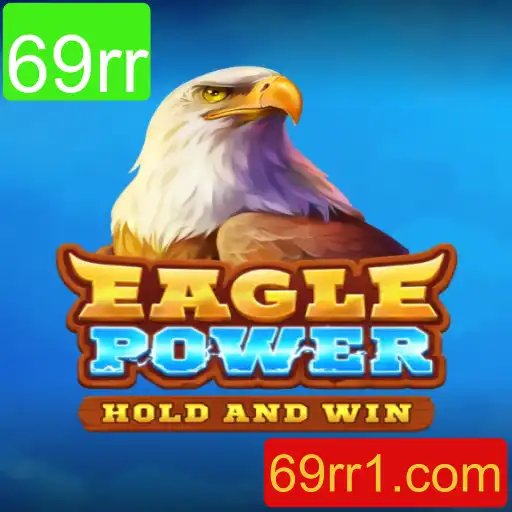 Explore o Mundo Fascinante de EaglePower com a Palavra-Chave 69rr